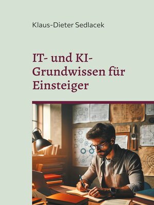 cover image of IT- und KI- Grundwissen für Einsteiger
